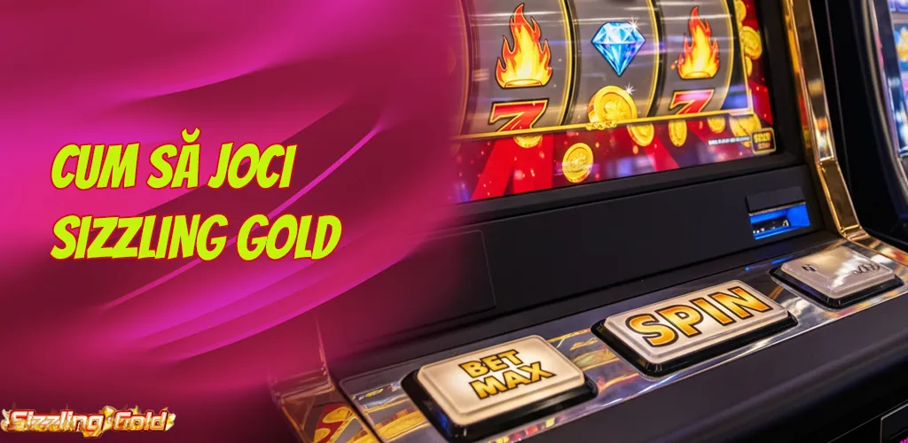 Cum se joacă Sizzling Gold: instrucțiuni pas cu pas de la experții noștri.