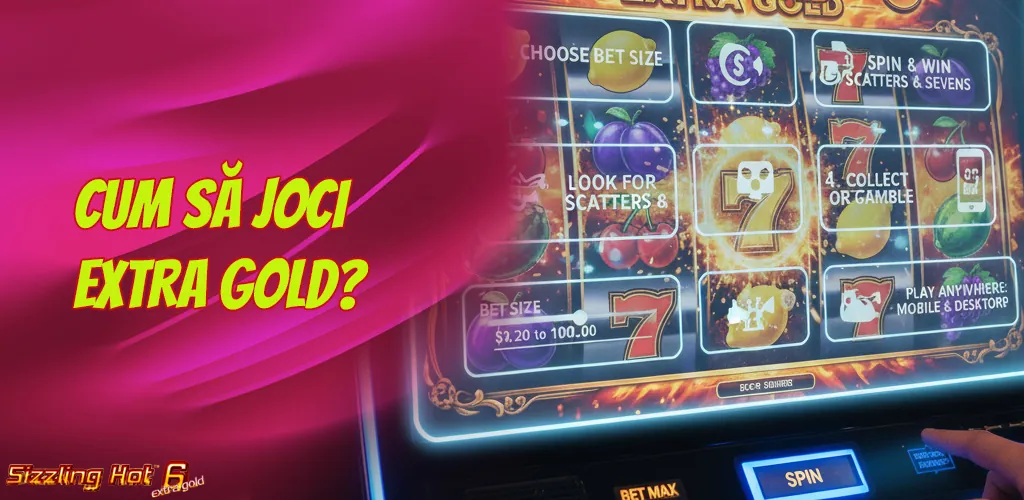 Cum să obții aur suplimentar în slotul Sizzling Hot 6 - instrucțiuni detaliate.